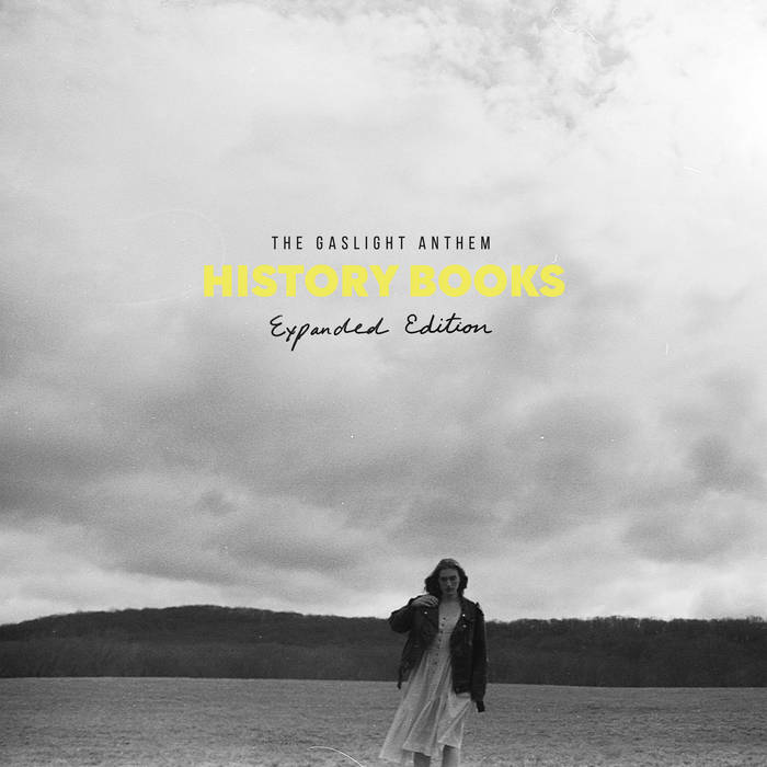 The Gaslight Anthem - History Books